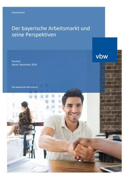 Der bayerische Arbeitsmarkt und seine Perspektiven