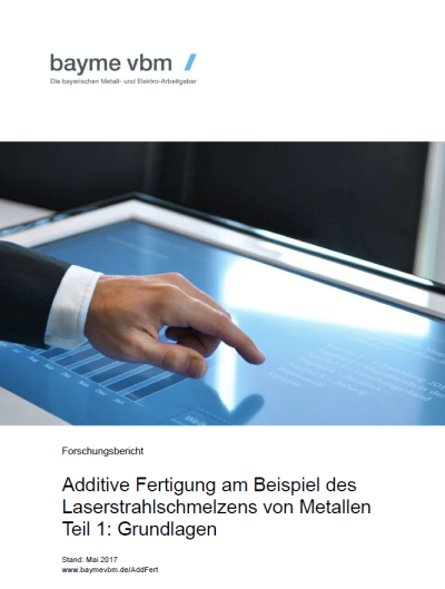 Additive Fertigung am Beispiel des Laserstrahlschmelzens von Metallen Additive Fertigung am Beispiel des Laserstrahlschmelzens von Metallen
