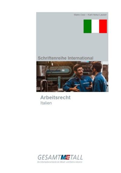 Arbeitsrecht in Italien Arbeitsrecht in Italien