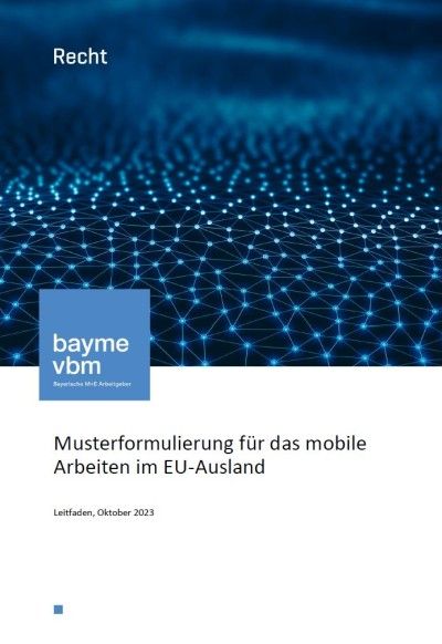 Update – Musterformulierung für das mobile Arbeiten im EU-Ausland Update – Musterformulierung für das mobile Arbeiten im EU-Ausland