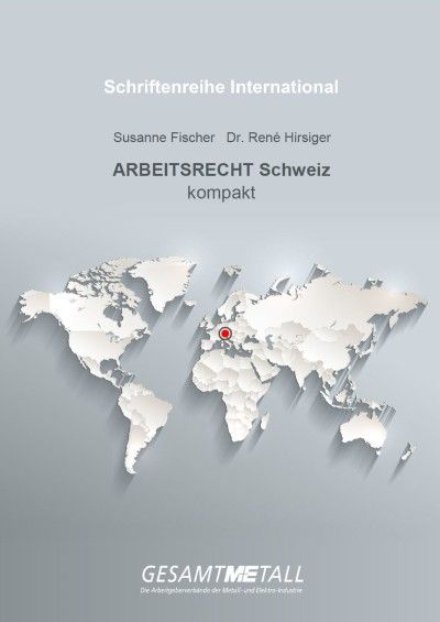 Arbeitsrecht Schweiz Arbeitsrecht Schweiz