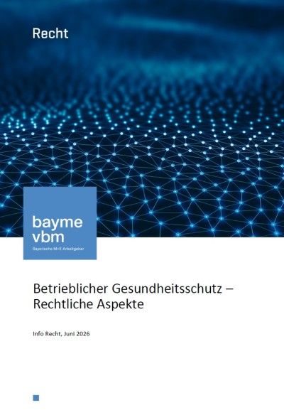 Betrieblicher Gesundheitsschutz – Rechtliche Aspekte