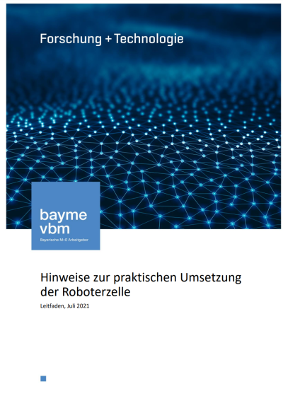 Hinweise zur praktischen Umsetzung der Roboterzelle Hinweise zur praktischen Umsetzung der Roboterzelle