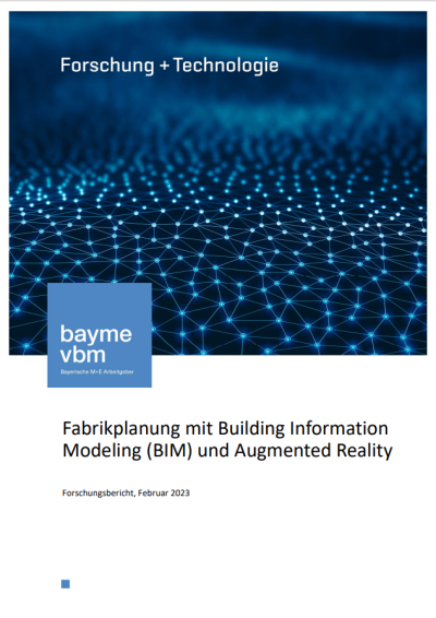 Fabrikplanung mit Building Information Modeling (BIM) und Augmented Reality