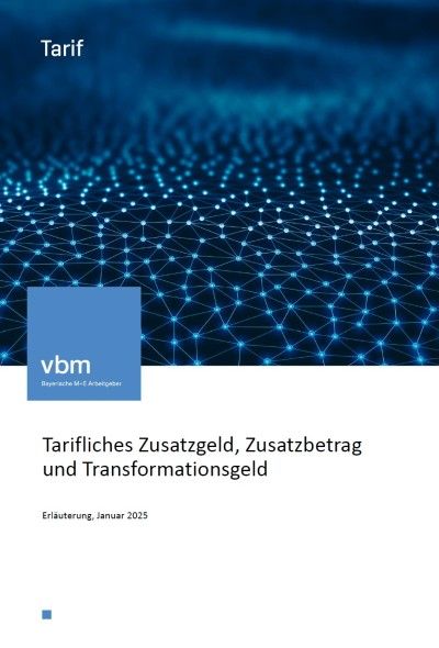 Tarifliches Zusatzgeld, Zusatzbetrag und Transformationsgeld Tarifliches Zusatzgeld, Zusatzbetrag und Transformationsgeld