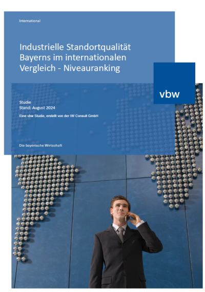 Industrielle Standortqualität Bayerns im internationalen Vergleich – Niveauranking 